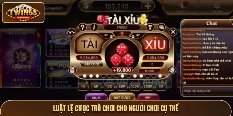 Luật lệ cược trò chơi cho người chơi cụ thể