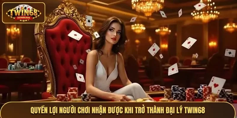 Quyền lợi mà bạn có thể nhận được khi trở thành đại lý Twin68