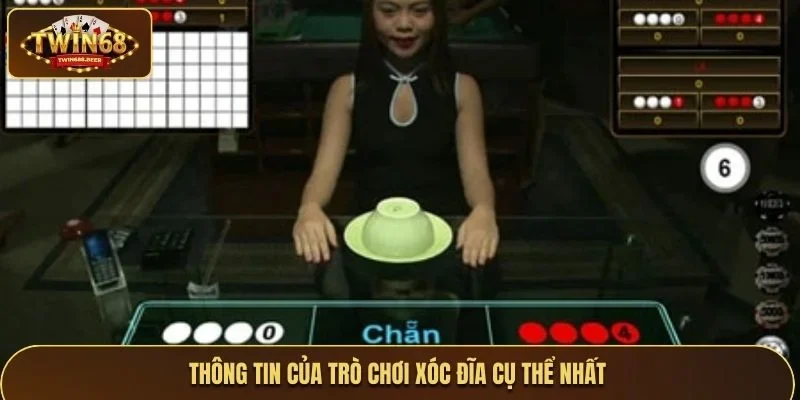 Thông tin của trò chơi xóc đĩa cụ thể nhất